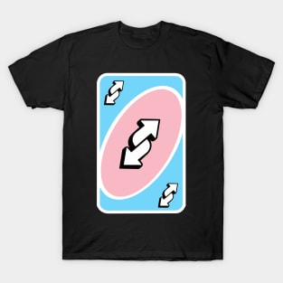 reverse uno trans card T-Shirt